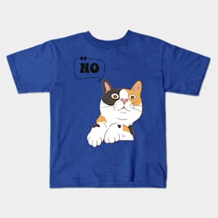 Cat Says No Kids T-Shirt